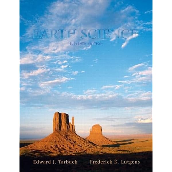 Amazon.com: Earth Science (14th Edition): 9780321928092: Tarbuck